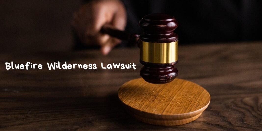 The Bluefire Wilderness Lawsuit: An In-Depth Analysis